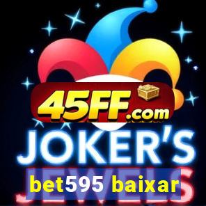 bet595 baixar